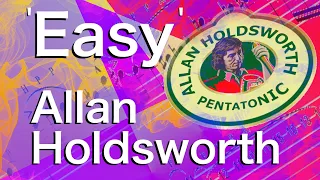 Allan Holdsworth - Easy (ish) Pentatonics guitar lesson - Sound like the Jedi Master