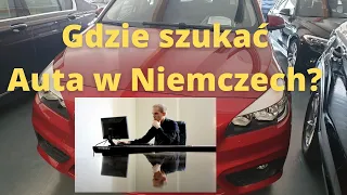 GDZIE SZUKAĆ AUTA W NIEMCZECH ?