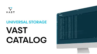 VAST Catalog Demo — Universal Storage