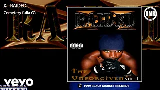 X-Raided - Cemetery Fulla G's (Official Audio - Explicit)