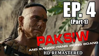 Paksiw: Ang banggi-itang Irong Boang HD Remastered | Episode 4 (Part 1)