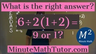 What is 6÷2(1+2) = ? The Correct Answer Explained