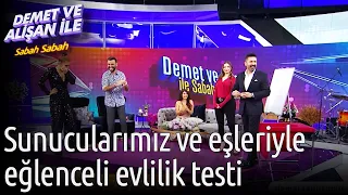 Demet ve Alişan ile Sabah Sabah | Sunucularımız Ve Eşleriyle Eğlenceli Evlilik Testi