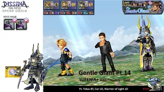 DFFOO GL (Gentle Giant Pt.14 LUFENIA+) Tidus BT, Cor LD, WoL LD