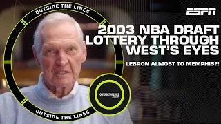 The 2003 NBA Draft Lottery through Jerry West's eyes 🏀 | Outside The Lines