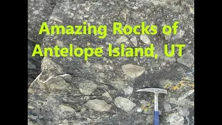 The Amazing Geology of Antelope Island State Park in the Great Salt Lake, northern Utah