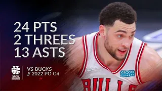 Zach LaVine 24 pts 2 threes 13 asts vs Bucks 2022 PO G4