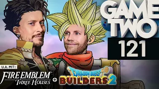 Fire Emblem: Three Houses, Marvel Ultimate Alliance 3, Dragon Quest Builders 2 | Game Two #121