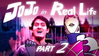 Jojo in Real Life: Part 2