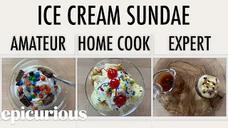 4 Levels of Ice Cream Sundaes: Amateur to Food Scientist | Epicurious