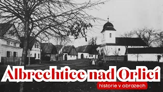 PICTURE History: Albrechtice nad Orlicí