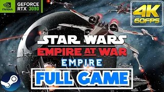 Star Wars: Empire at War | 𝗙𝗨𝗟𝗟 𝗚𝗔𝗠𝗘 | EMPIRE CAMPAIGN | Gameplay/Walkthrough [RTX 3090/4K⁶⁰ᶠᵖˢ]