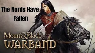 Mount & Blade Warband - Gameplay - The Nords Are Done