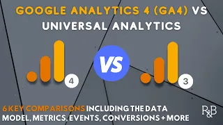 Google Analytics 4 (GA4) vs. Universal Analytics (UA): 6 Key Differences Explained