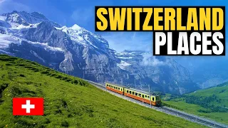 Top 10 Best Places to Visit in Switzerland 2024 - Travel Guide