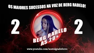 VOL. 2 | Os Maiores Sucessos na Voz de Berg Rabelo!