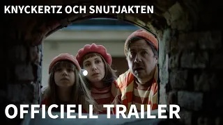 KNYCKERTZ OCH SNUTJAKTEN │ OFFICIELL TRAILER │ På bio nu