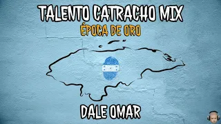 Talento Catracho Mix [Época de Oro] ❌ Dale Omar🇭🇳(Ft. DRRD, Menor Menor, Big Nango, KBP, Eddy Ranks)