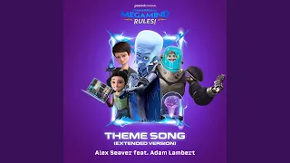 Megamind Rules! Theme Song - Extended Version (feat. Adam Lambert)