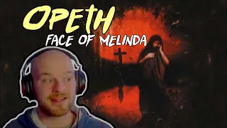 Opeth - Face of Melinda - REACTION