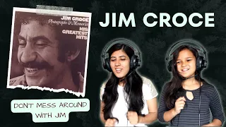 JIM CROCE REACTION FOR THE FIRST TIME | YOU DON'T MESS AROUND WITH JIM REACTION | NEPALI GIRLS REACT