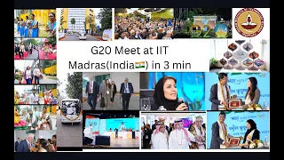 G20 Summit'23 in India(IITM)  in 3 Min | G20 Summit |@G20ORG @g20orgbrasil24#g20india #g20 #iitmadras