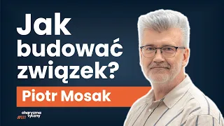 Dlaczego wiążemy się z nieodpowiednimi osobami? | Piotr Mosak