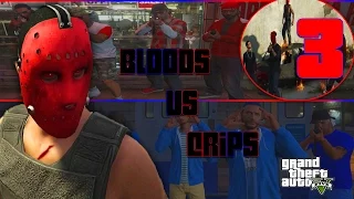 GTA 5 | Bloods vs Crips Ep. 3 [HQ]