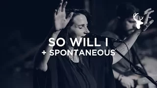 So Will I (100 Billion X) + Spontaneous - Amanda Cook | Bethel Worship