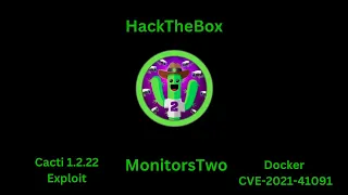 HackTheBox - MonitorsTwo Cacti 1.2.22 && Docker CVE-2021-41091