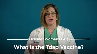 Tdap | What Does the Tdap Vaccine Protect Against? with Amanda Henne, MD