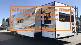 Alliance Paradigm Rear Wall Separation Preventative Maintenance (Part 2 - Exterior)