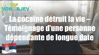 La cocaïne détruit la vie – Témoignage d’une personne dépendante de longue date