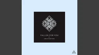 Fallen for You