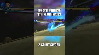 TOP 3 STONGEST STRIKE ULTIMATES