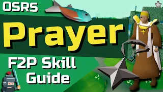 1-99 F2P Prayer Guide - OSRS F2P Skill Guide