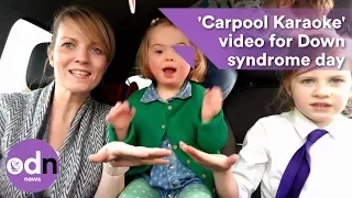 Tear-jerking 'Carpool Karaoke' video for Down syndrome day