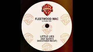 Fleetwood Mac - Little Lies (Sgt Slick's Discotizer ReCut)