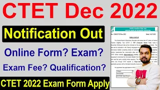 CTET 2022 Dec Exam Notification | CTET 2022 Online Form Notification | CTET 2022 Dec Online Form