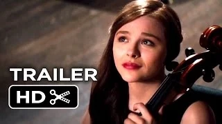 If I Stay Official Trailer #1 (2014) - Chloë Grace Moretz, Mireille Enos Movie HD