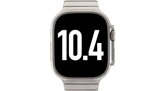 watchOS 10.4 Update ist da - Was ist neu? | Über 8 neue Funktionen & Veränderungen