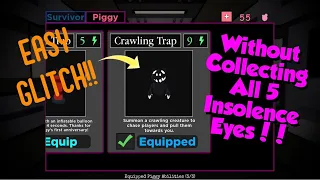 *EASY GLITCH* How to Get the Crawling Trap WITHOUT Collecting all 5 Insolence Eyes!