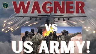 Wagner Group vs US Army! An Example of Modern Warfare