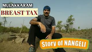 MULAKKARAM -- BREAST TAX .( Story of NANGELI)