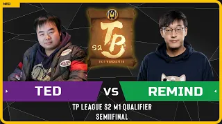 WC3 - TP League S2 M1 Qualifier - Semifinal: [UD] TeD vs ReMinD [NE] (Ro 16 - Group B)