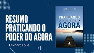 Praticando o poder do agora | RESUMO   #resumolivro #resenhalivros