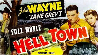 BORN TO THE WEST | HELL TOWN | John Wayne | Full Length Western Movie | 720p | HD | English