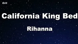 California King Bed - Rihanna Karaoke 【No Guide Melody】 Instrumental