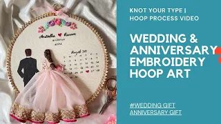 Handmade Embroidery Hoop Art |Wedding Hoop Process❤️ | Wedding Gift | Knot Your Type