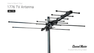 How to Install the Pro-Model UHF/VHF Outdoor TV Antenna [CM-1776] | Channel Master